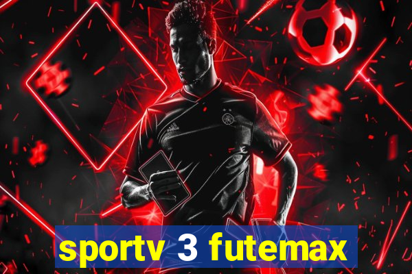sportv 3 futemax